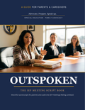 Outspoken: The IEP Meeting Script Book