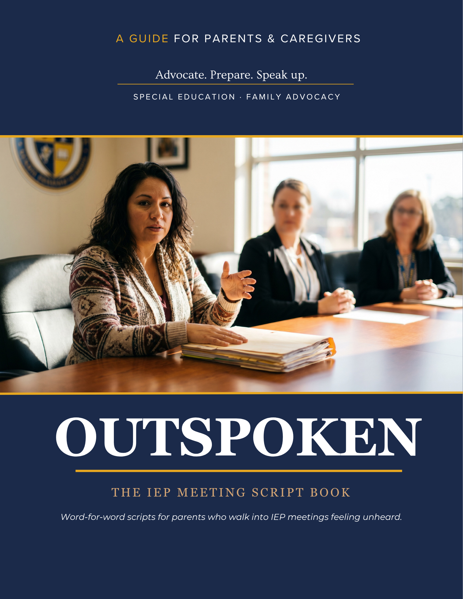 Outspoken: The IEP Meeting Script Book